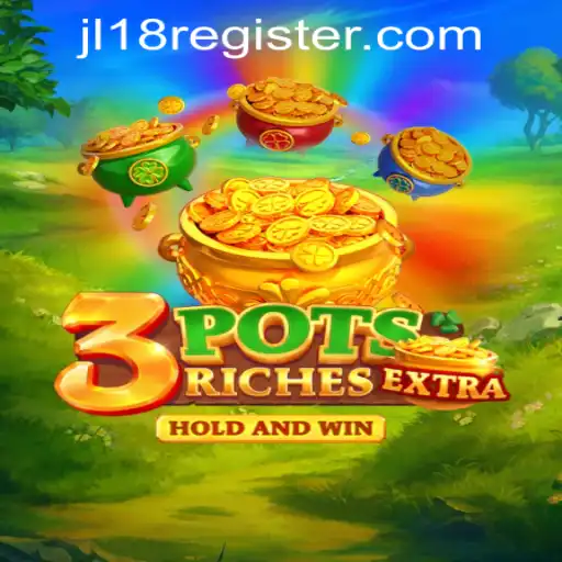 Explore the Thrills of 3potsExtra: Unlock Fun with JL18 Casino Registration