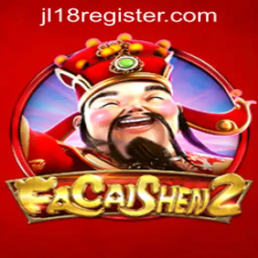 Exploring FaCaiShen2: A Unique Gaming Experience with JL18 Casino
